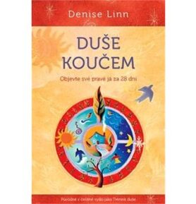 Duše koučem: Objevte své pravé já za 28 dní