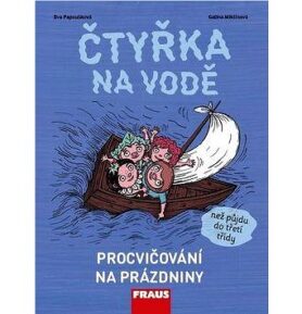 Čtyřka na vodě: Procvičování na prázdniny