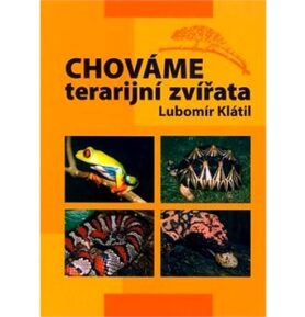 Chováme terarijní zvířata