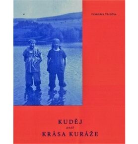 Kuděj aneb krása kuráže