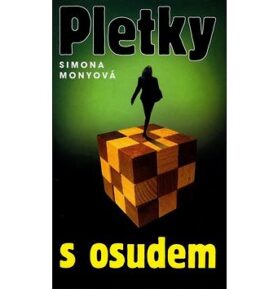 Pletky s osudem