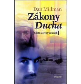 Zákony Ducha: Cesta k životnímu cíli