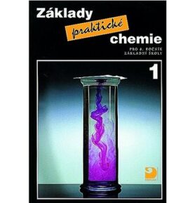 Základy praktické chemie 1: pro 8. ročník základní školy