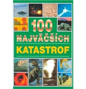 100 najväčších katastrof