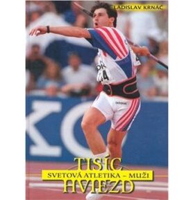 Svetová atletika - Muži: Tisíc hviezd