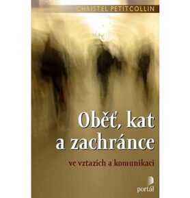 Oběť, kat a zachránce