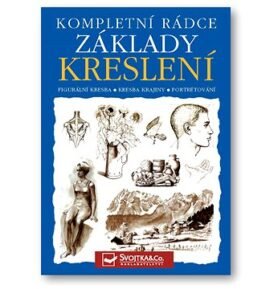 Kompletní rádce Základy kreslení