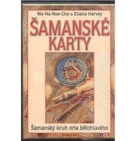 Šamanské karty: Šamanský kruh orla bělohlavého