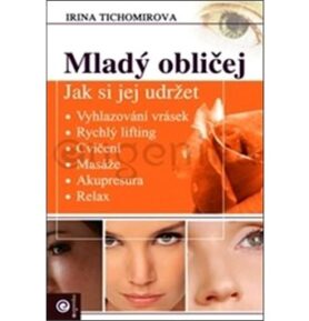 Mladý obličej: Jak si jej udržet