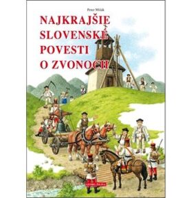 Najkrajšie slovenské povesti o zvonoch