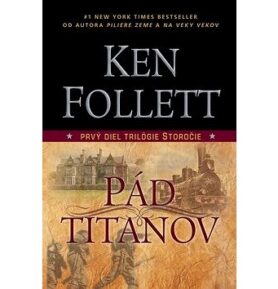 Pád titanov: Prvý diel trilógie Storočie