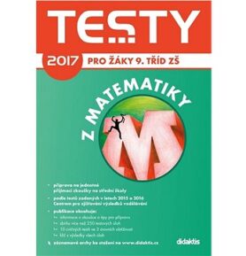 Testy 2017 z matematiky pro žáky 9. tříd ZŠ