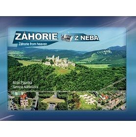 Záhorie z neba: Záhorie from heaven