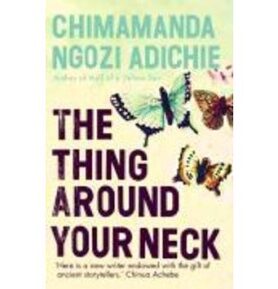 The Thing Around Your Neck