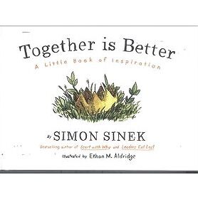 Together is Better: A Little Book of Inspiration