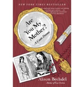 Are You My Mother?: A Comic Drama