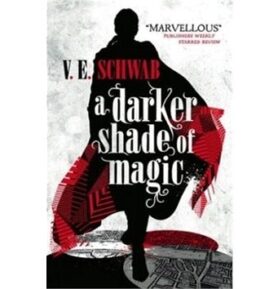 A Darker Shade of Magic 01