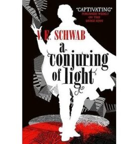 A Darker Shade of Magic 03. A Conjuring of Light