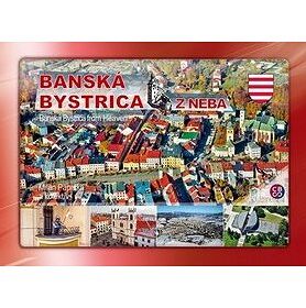 Banská Bystrica z neba: Banská Bystrica from Heaven