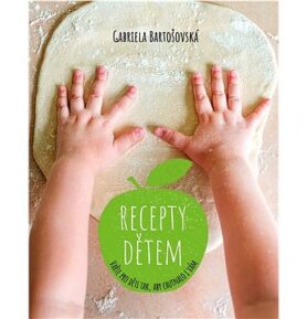 Recepty dětem: Vařte pro děti tak, aby chutnalo i vám