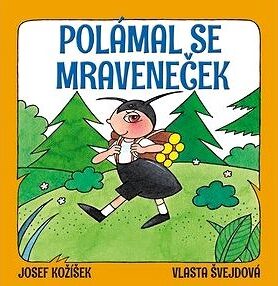 Polámal se mraveneček