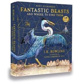 Fantastic Beasts and Where to Find Them/Illustr. Ed.