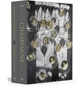 Champagne [Boxed Book & Map Set]: The Essential Guide to the Wines, Producers, and Terroirs of the I