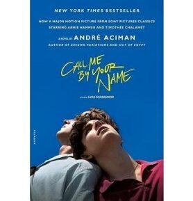 Call Me by Your Name. Movie Tie-In