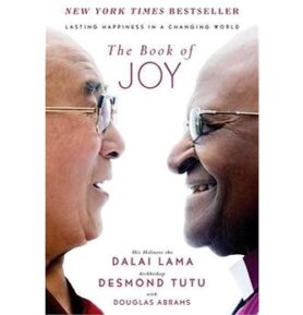 The Book of Joy: Lasting Happiness in a Changing World