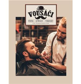 Vousáči: Péče, střihy, trendy