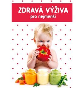 Zdravá výživa pro nejmenší