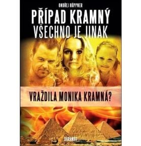 Případ Kramný: Všechno je jinak