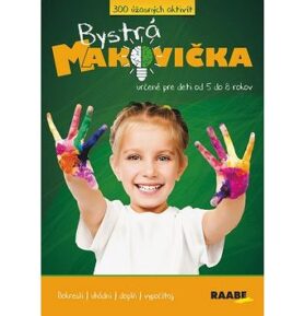 Bystrá makovička: 300 úžasných aktivít