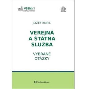 Verejná a štátna služba: Vybrané otázky