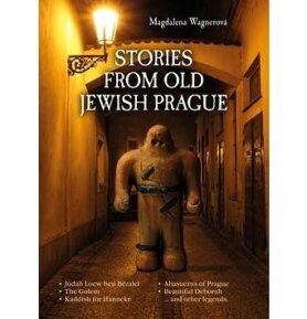 Stories from Old Jewish Prague