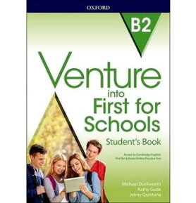 Venture into First for Schools: Student's Book