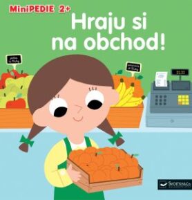 Minipedie 2+ Hraju si na obchod!