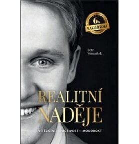 Realitní naděje: Vítězství-poctivost-moudrost