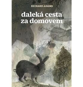 Daleká cesta za domovem: Watership Down
