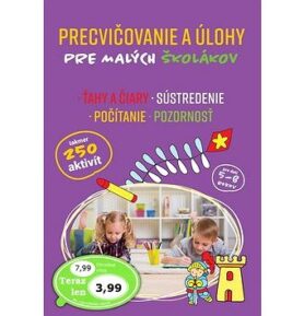 Precvičovanie a úlohy pre malých školákov: takmer 250 aktivít