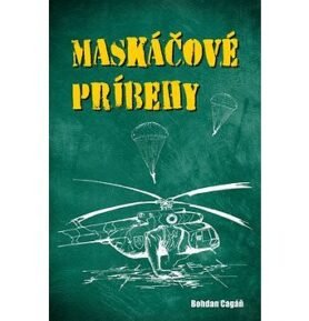 Maskáčové príbehy