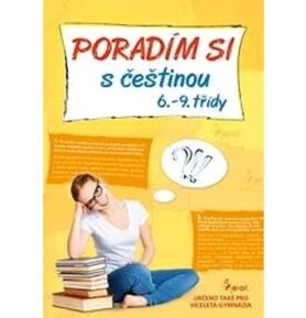 Poradím si s češtinou 6. - 9. třídy