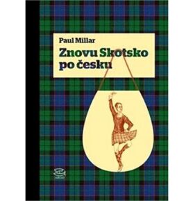 Znovu Skotsko po Česku