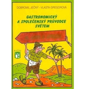Gastronomický a společenský průvodce světem II. Afrika a Asie