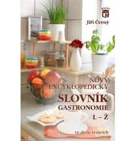 Nový encyklopedický slovník gastronomie, L–Ž: 2. díl