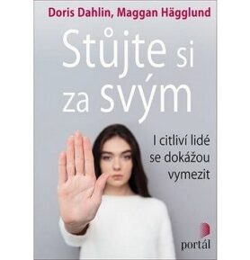 Stůjte si za svým: I citliví lidé se dokážou vymezit