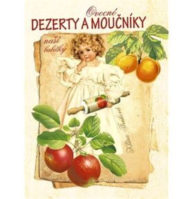 Ovocné dezerty a moučníky