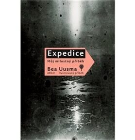 Expedice: Můj milostný příběh