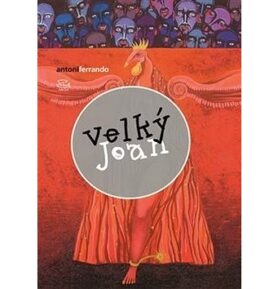 Velký Joan: El gran Joan