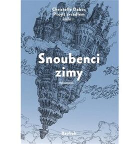 Snoubenci zimy: Projít zrcadlem kniha 1